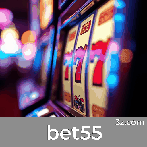 bet55: Seu Cassino Online Seguro e Confiável